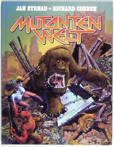 Mutantenwelt - Hardcover-Album, Volksverlag, 1982, Zeichnungen Richard Corben, Text. Jan Strnad - deutsche Erstveröffentlichung!