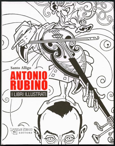 Antonio Rubino - I Libri Illustrati - ein Buch von Santo Alligo über den großartigen italienischen Comiczeichner und Illutrator