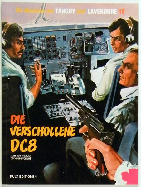 Die Abenteuer von Tanguy und Laverdure 18: Die verschollene DC8 (Softcover)