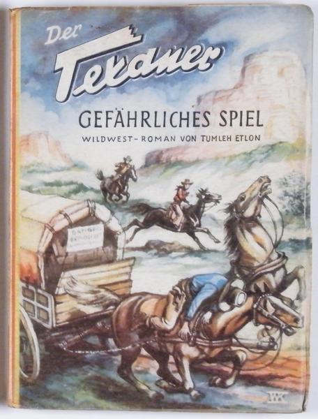 Der Texaner - Gefährliches Spiel, Jupiter-Verlag, 1950-1951