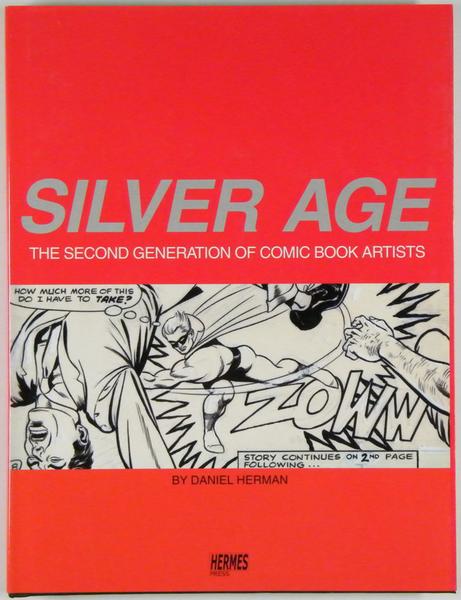 Silver Age - The second Generation of Comic Book Artists US Hardcover