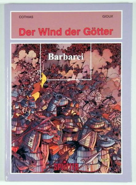 Der Wind der Götter 7: Barbarei (Hardcover)