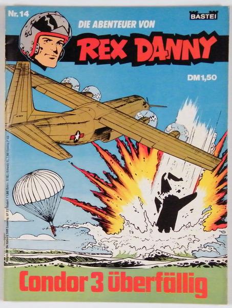 Rex Danny 14: Condor 3 überfällig