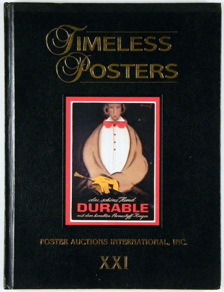 Timeless Posters, Poster Auctions 21 (XXI), great catalog for the auction of November 12, 1995 by Jack Rennert, Hardcover, rare!