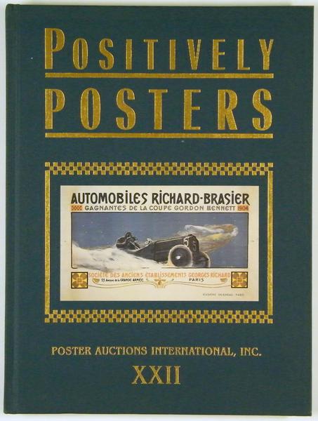 Positively Posters, Poster Auctions 22 (XXII), great catalog for the auction of May 5, 1996 by Jack Rennert, Hardcover, including result list