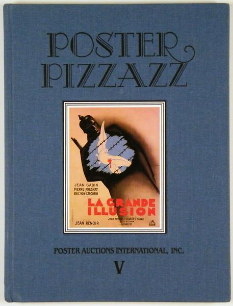 Poster Pizzazz, Poster Auctions 5 (V), great catalog for the auction of November 22, 1987 by Jack Rennert, Hardcover, including result list