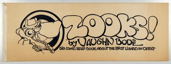 Vaughn Bodè: Zooks! - Big Comic Strip Book About the First Lizard in Orbit, published by TKII, USA, 1973 - rare!
