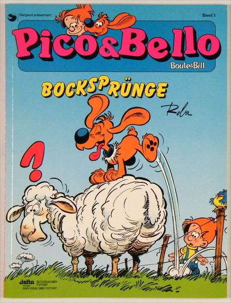 Boule & Bill 1: Pico & Bello: Bocksprünge (1. Auflage)