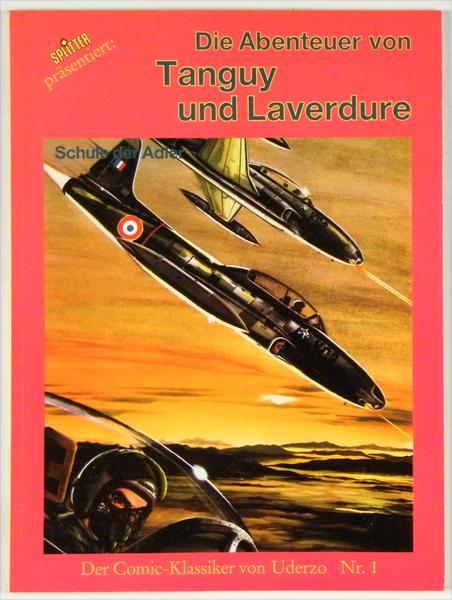 Die Abenteuer von Tanguy und Laverdure 1: Schule der Adler (1. Auflage) (Softcover)