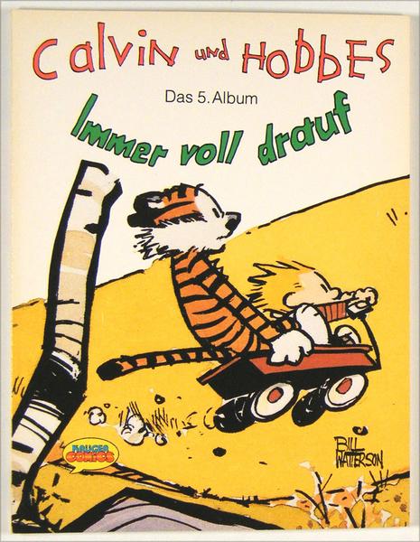 Calvin und Hobbes 5: Immer voll drauf