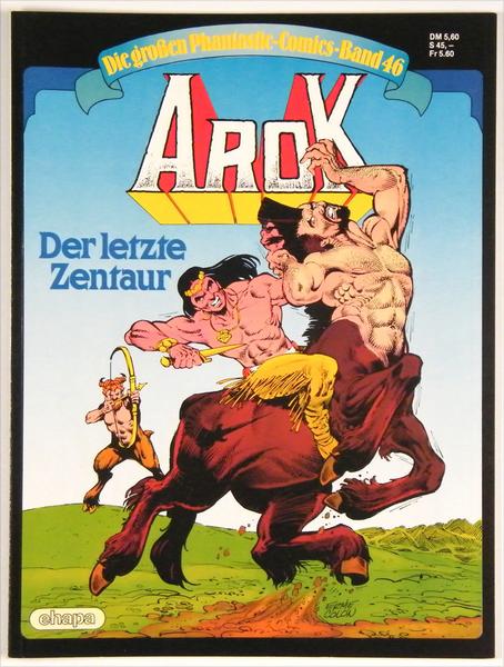 Die großen Phantastic-Comics 46: Arok: Der letzte Zentaur