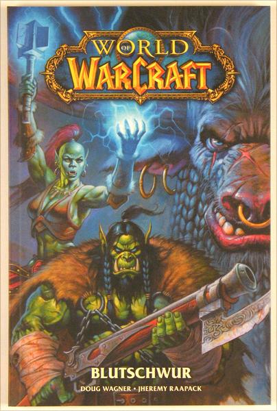 World of Warcraft: Blutschwur: