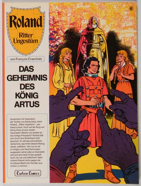 Roland - Ritter Ungestüm 6: Das Geheimnis des König Artus
