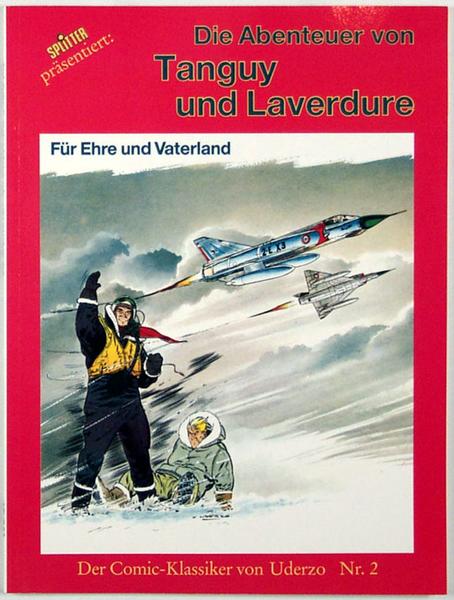 Die Abenteuer von Tanguy und Laverdure 2: Für Ehre und Vaterland (1. Auflage) (Softcover)