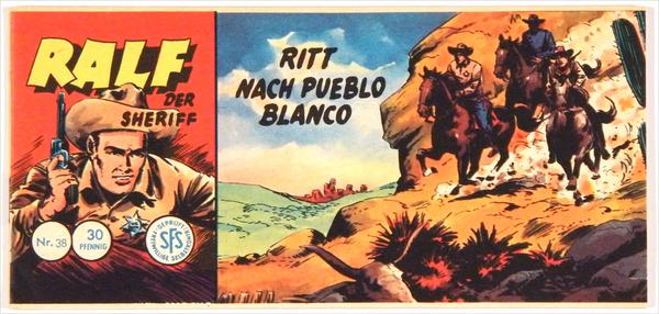 Ralf 38: Ritt nach Pueblo Blanco