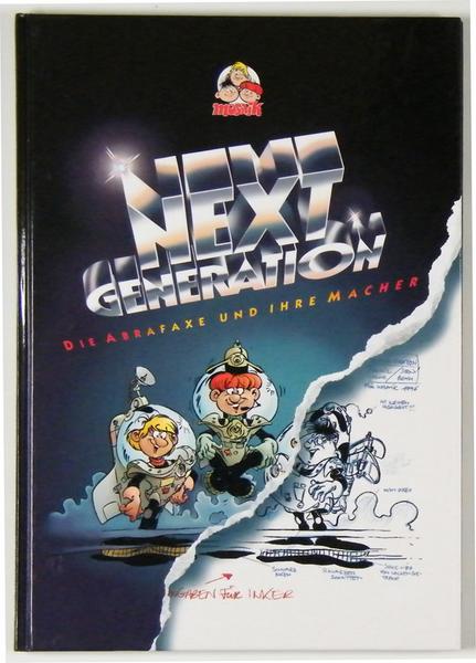 Next Generation - Die Abrafaxe und ihre Macher: