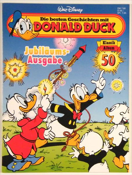 Die besten Geschichten mit Donald Duck 50: Jubiläums-Ausgabe