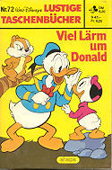 Walt Disneys Lustige Taschenbücher 72: Viel Lärm um Donald (höhere Auflagen)