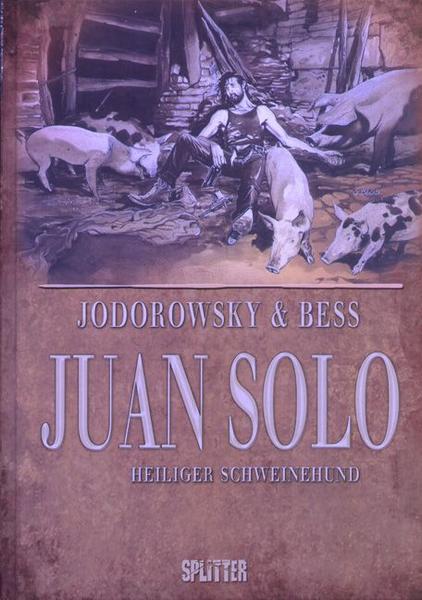 Juan Solo 2: Heiliger Schweinehund
