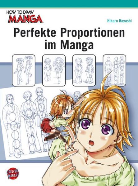 How to draw Manga (2): Perfekte Proportionen im Manga