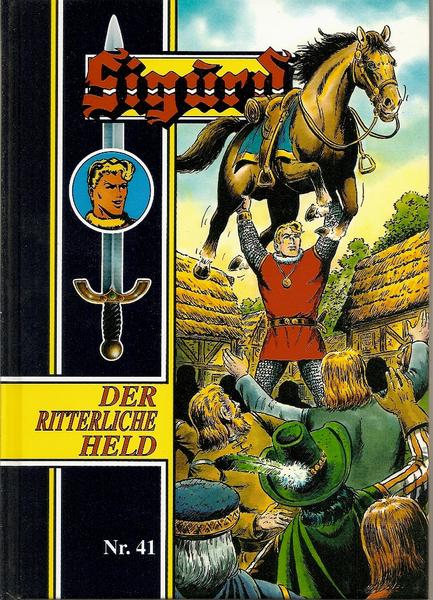 Sigurd - Der ritterliche Held 41: (Hefte 201-205)