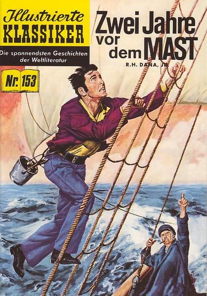 Illustrierte Klassiker 153: Zwei Jahre vor dem Mast