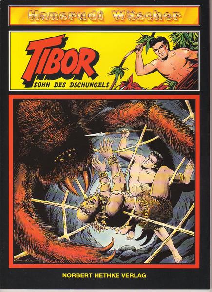 Tibor - Sohn des Dschungels 11: Ein gefährlicher Gegner