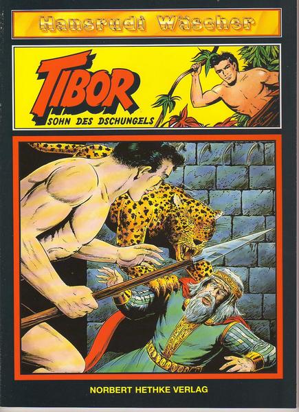Tibor - Sohn des Dschungels 28: Die Götter sind gerecht