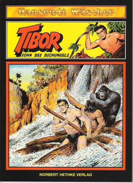 Tibor - Sohn des Dschungels 29: Am Rande der Hölle