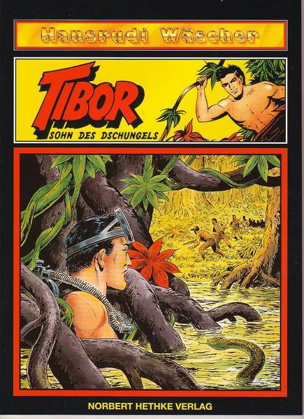 Tibor - Sohn des Dschungels 55: Verdacht geschöpft