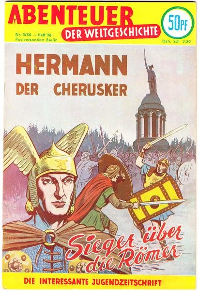 Abenteuer der Weltgeschichte 36: Hermann der Cherusker
