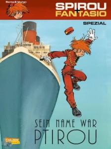 Spirou + Fantasio Spezial 25: Sein Name war Ptirou