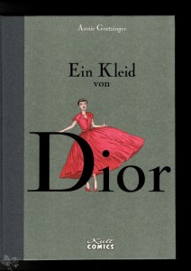 Ein Kleid von Dior : (Vorzugsausgabe)
