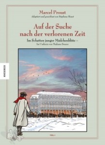 Auf der Suche nach der verlorenen Zeit 7: Im Schatten junger Mädchenblüte – Im Umkreis von Madame Swann (Teil I)