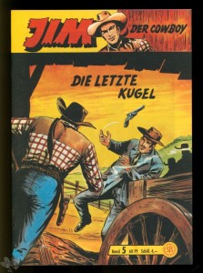 Jim 5: Die letzte Kugel