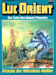 Luc Orient 9: Attacke der Mikroben-Beißer