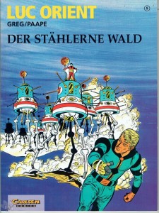 Luc Orient 5: Der stählerne Wald