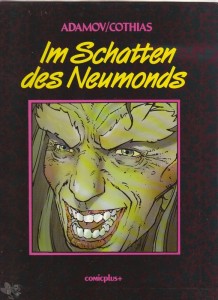 Im Schatten des Neumonds : Gesamtausgabe (Band 1-5)