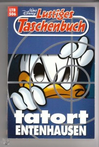 Walt Disneys Lustige Taschenbücher 506: Tatort Entenhausen