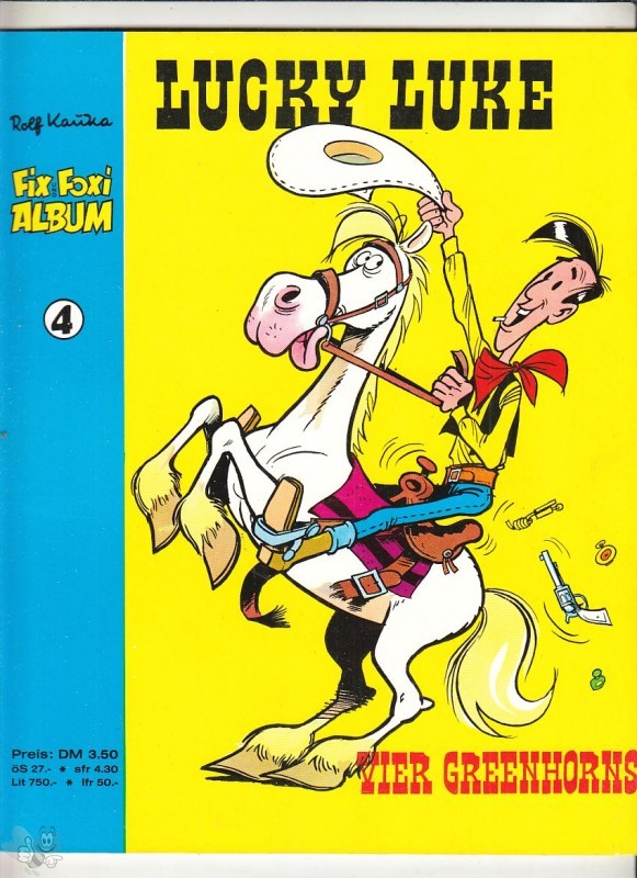 Fix und Foxi Album 4: Lucky Luke: Vier Greenhorns (2. Auflage)