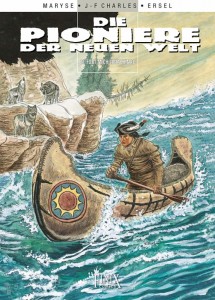 Die Pioniere der neuen Welt 21: Fort Michilimackinac (Softcover)