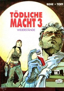 Tödliche Macht 3: Widerstände