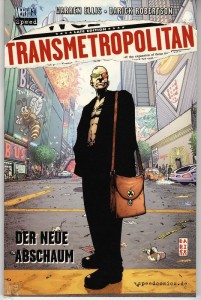 Transmetropolitan 4: Der neue Abschaum