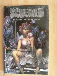 Screwed 1: Projekt Frankenstein