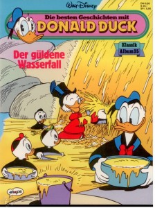 Die besten Geschichten mit Donald Duck 35: Der güldene Wasserfall