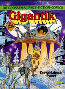 Die grossen Science-Fiction-Comics 3: Gigantik: Der schlafende Planet