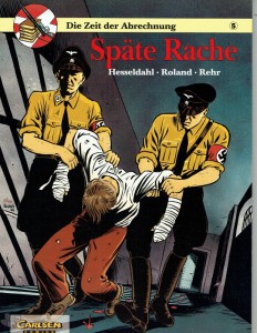 Die Zeit der Abrechnung 5: Späte Rache