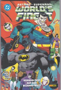 Batman / Superman: World's Finest 7: Horror-Trip auf der Bizarro-Welt