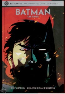Batman - Die Chroniken des Dunklen Ritters 7: Die Reise