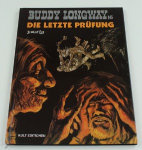 Buddy Longway 16: Die letzte Prüfung